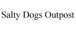 salty dogs outpost
