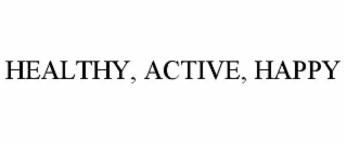 healthy, active, happy