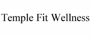 temple fit wellness