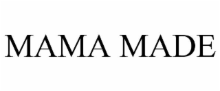 mama made