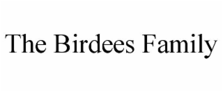 the birdees family