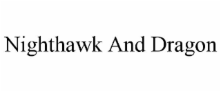 nighthawk and dragon