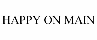 happy on main