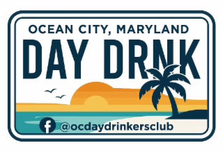 day drnk, ocean city, maryland day drinkers club