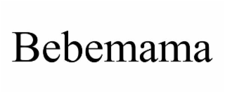 bebemama