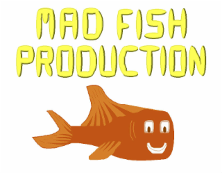 mad fish production