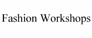 fashion workshops