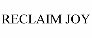 reclaim joy