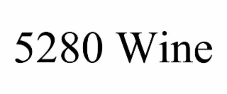 5280 wine