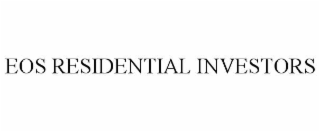 eos residential investors