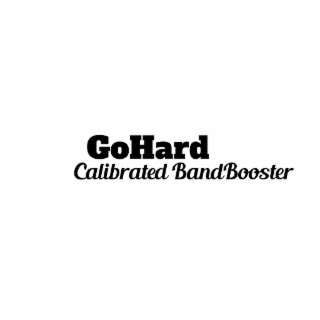 gohard calibrated bandbooster