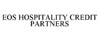 eos hospitality credit partners