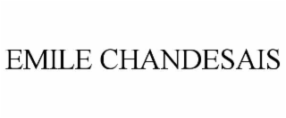 emile chandesais