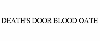 death's door blood oath