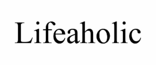 lifeaholic