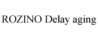 rozino delay aging