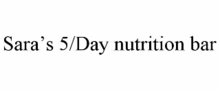 sara’s 5/day nutrition bar