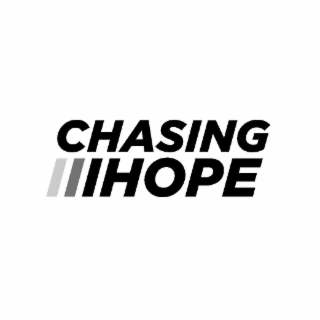 chasing hope