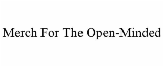 merch for the open-minded
