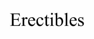 erectibles