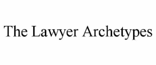 the lawyer archetypes