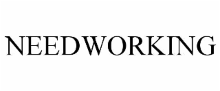 needworking