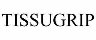 tissugrip
