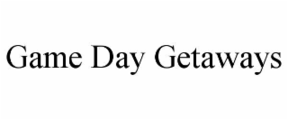 game day getaways