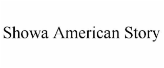 showa american story