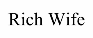 rich wife