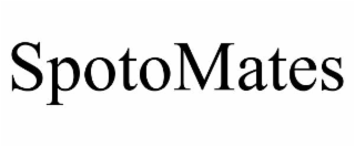 spotomates