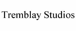 tremblay studios