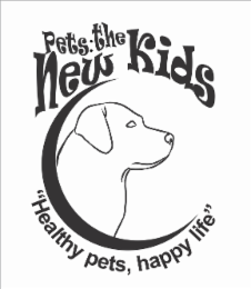 pets: the new kids "healthy pets, happy life"