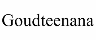 goudteenana