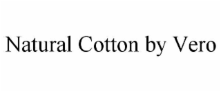 natural cotton by vero