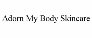 adorn my body skincare