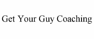 get your guy coaching