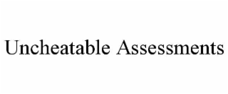 uncheatable assessments