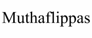 muthaflippas