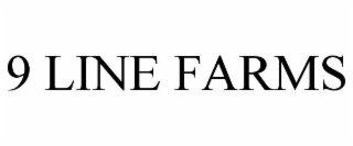 9 line farms