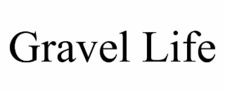 gravel life