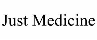 just medicine