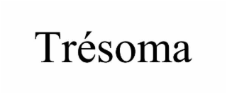 trÉsoma