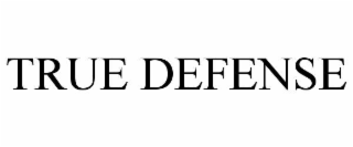 true defense