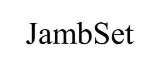 jambset