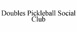 doubles pickleball social club