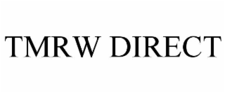 tmrw direct