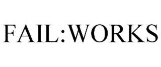fail:works