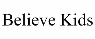 believe kids