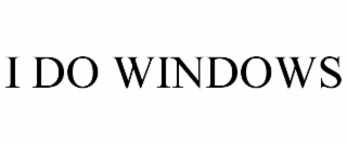 i do windows